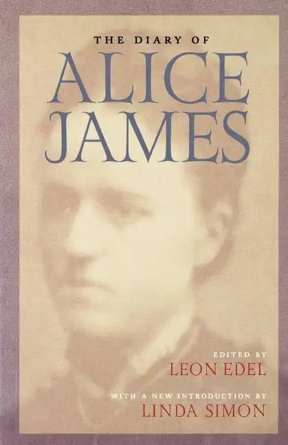 Diary of Alice James - Paperback