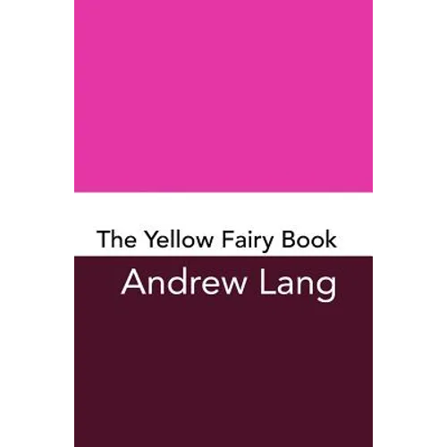 The Yellow Fairy Book: Original and Unabridged - Paperback