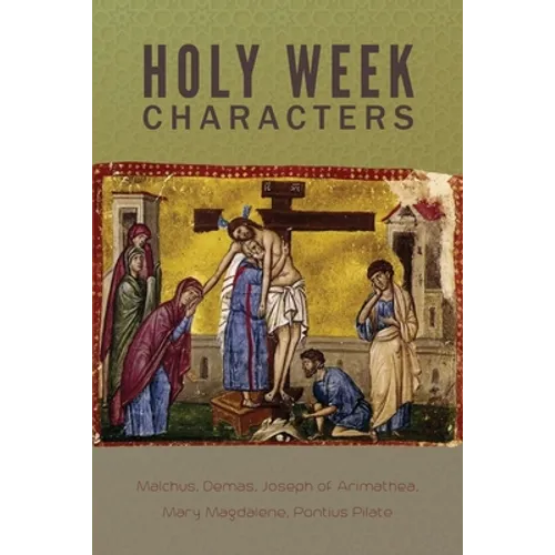 Holy Week Characters - Paperback