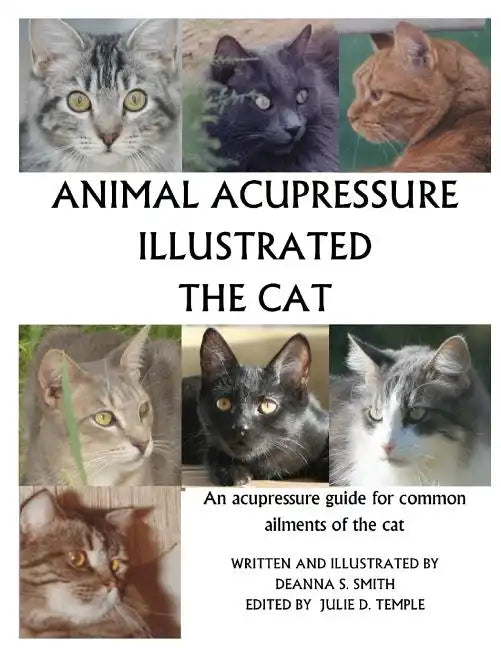 Animal Acupressure Illustrated The Cat - Paperback