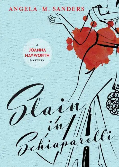 Slain in Schiaparelli - Paperback
