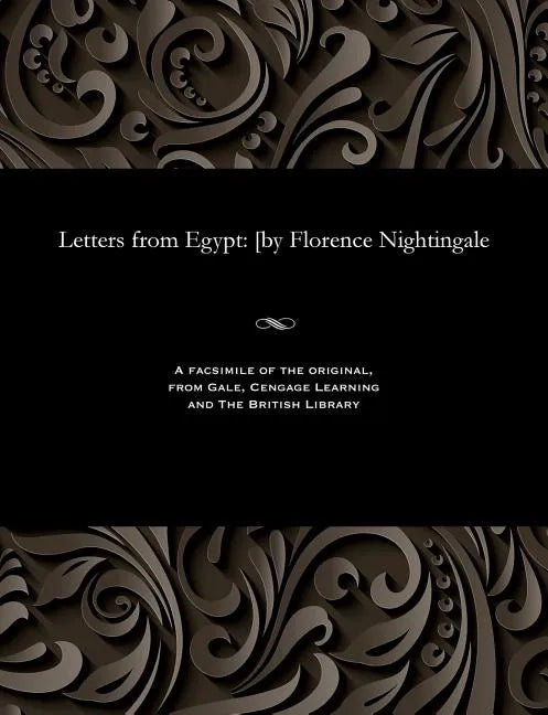 Letters from Egypt: [by Florence Nightingale - Paperback