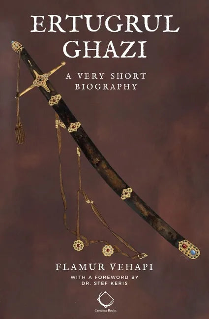 Ertugrul Ghazi: A Very Short Biography - Paperback