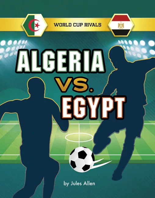 Algeria vs. Egypt - Hardcover