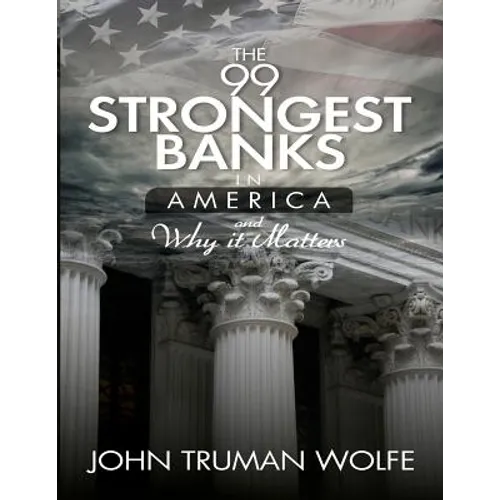 The 99 Strongest Banks in America - Paperback