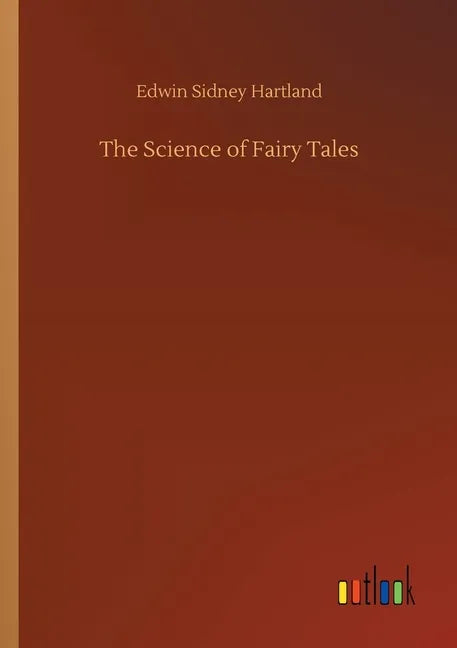 The Science of Fairy Tales - Paperback