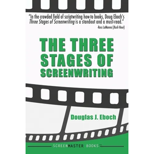 The Three Stages of Screenwriting - Paperback