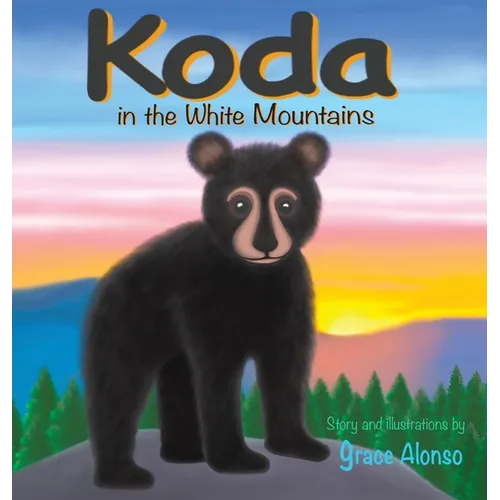 Koda in the White Mountains - Hardcover