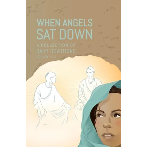 When Angels Sat Down - Paperback