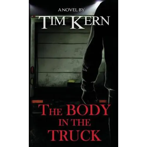 The Body in the Truck - Paperback