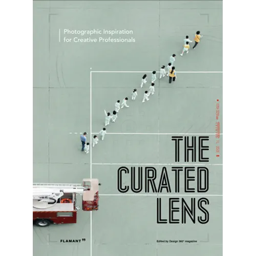 The Curated Lens: Photographic Inspiration for Creative Professionals. - Hardcover