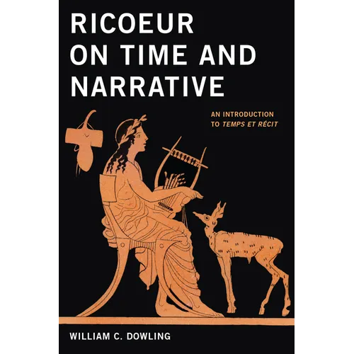 Ricoeur on Time and Narrative: An Introduction to Temps Et Récit - Paperback