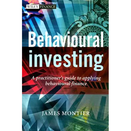 Behavioural Investing - Hardcover