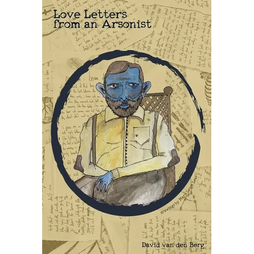 Love Letters from an Arsonist - Paperback