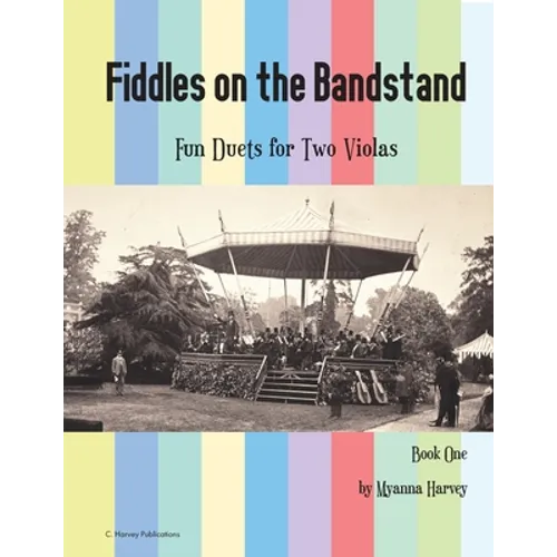 Fiddles on the Bandstand, Fun Duets for Two Violas, Book One - Paperback