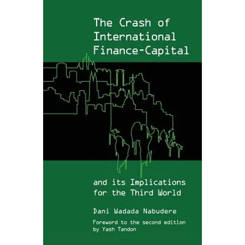 The Crash of International Finance-Capital and its Implications for the Third World - Paperback