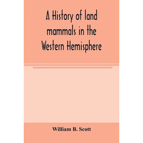 A history of land mammals in the Western Hemisphere - Paperback