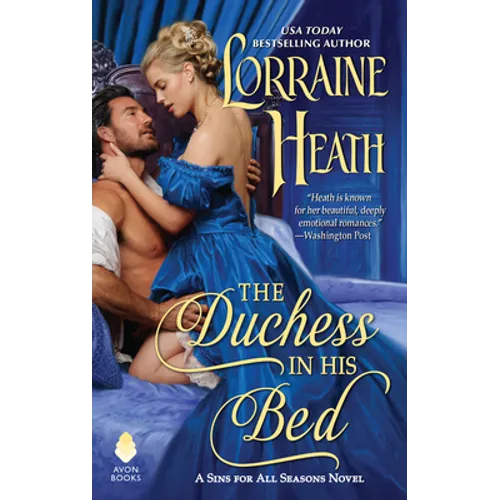 The Duchess in His Bed: A Sins for All Seasons Novel - Paperback