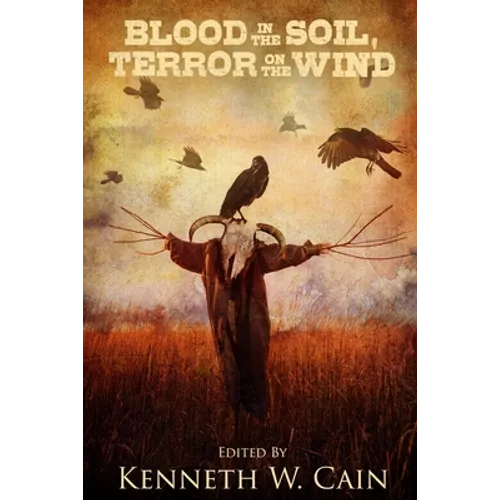 Blood in the Soil, Terror on the Wind - Paperback