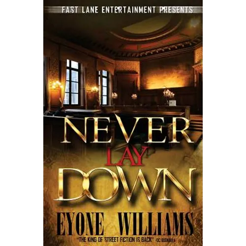 Never Lay Down (Fast Lane Entertainment) - Paperback