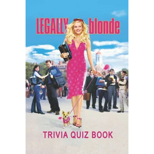 Legally Blonde: Trivia Quiz Book - Paperback