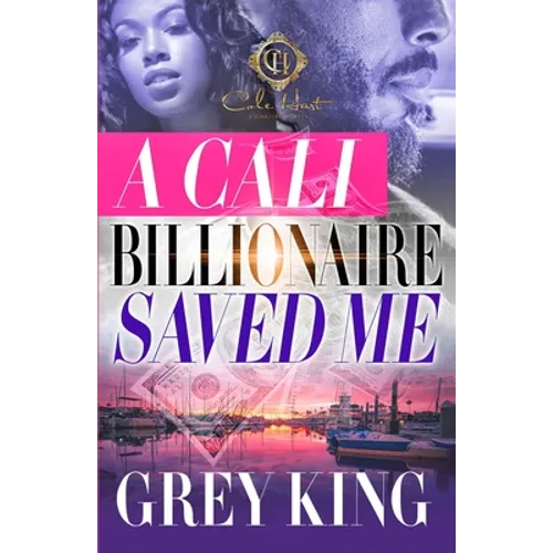 A Cali Billionaire Saved Me - Paperback