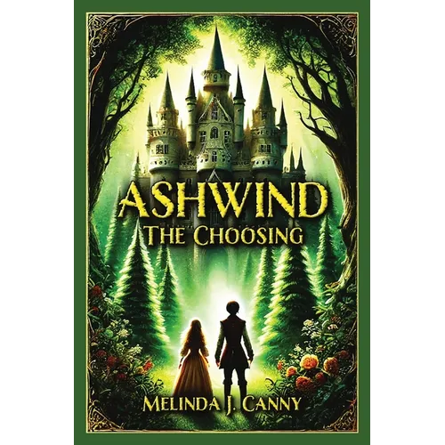 Ashwind: The Choosing: The Choosing - Paperback