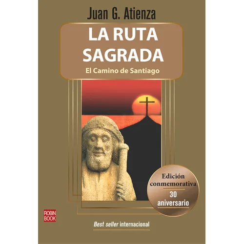 La Ruta Sagrada: El Camino de Santiago - Paperback