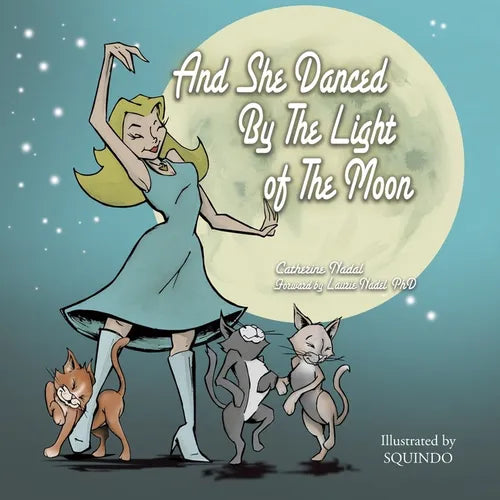 And She Danced by the Light of the Moon: Behind the Eyes of a Psychic Medium in Nyc - Paperback