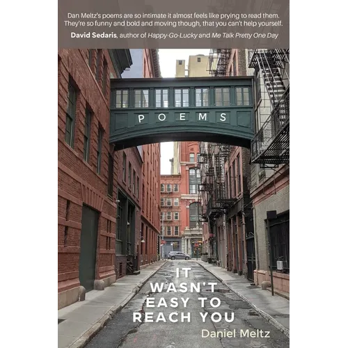 It Wasn't Easy to Reach You - Paperback