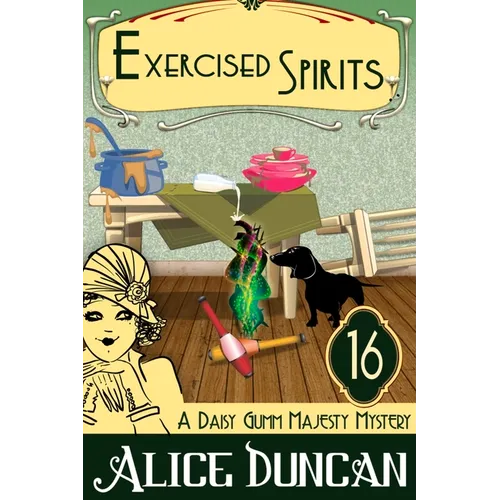 Exercised Spirits: A Historical Cozy Mystery - Paperback