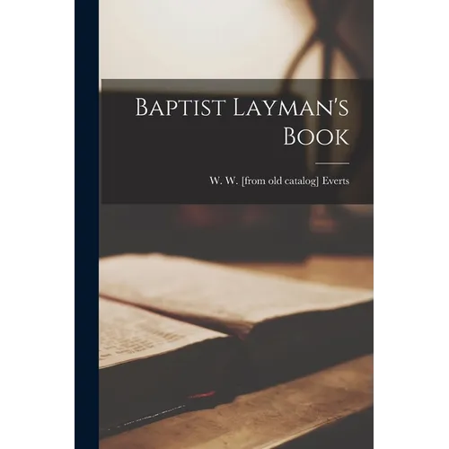 Baptist Layman's Book - Paperback