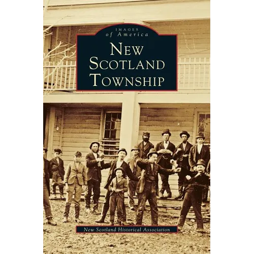 New Scotland Township - Hardcover