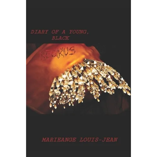 Diary of a Young, Black NEG(R)US - Paperback