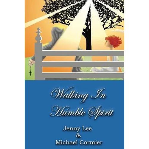 Walking In Humble Spirit - Paperback
