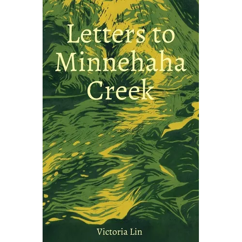 Letters to Minnehaha Creek - Paperback