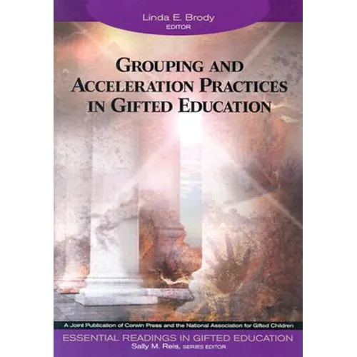 Grouping and Acceleration Practices in Gifted Education - Paperback