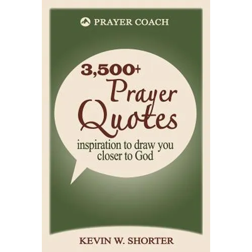 Prayer Quotes: inspiration to draw you closer to God - Paperback