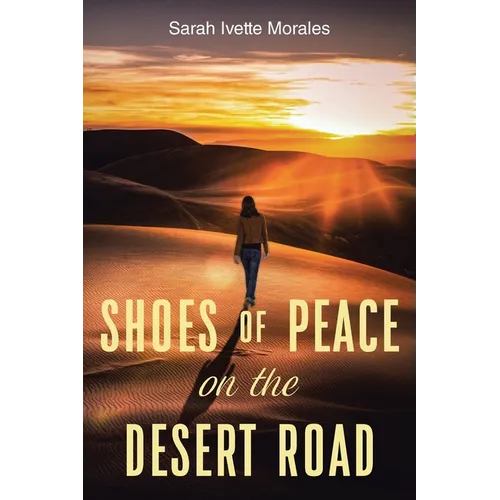 Shoes of Peace on the Desert Road - Paperback
