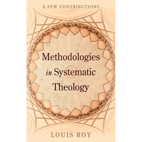 Methodologies in Systematic Theology - Paperback