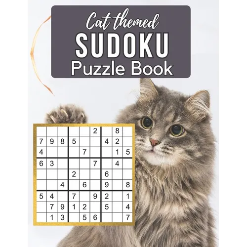 Cat Themed Sudoku Puzzle Book: A Cute Sudoku Book with 100 Easy to Hard Puzzles in Large Print for Endless Cat Sudoku Game Fun - Perfect Paperback Gi - Paperback