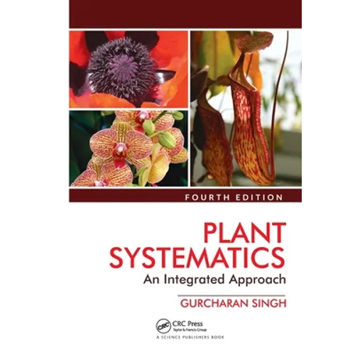 Plant Systematics: An Integrated Approach, Fourth Edition - Paperback