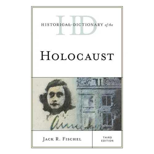 Historical Dictionary of the Holocaust - Paperback