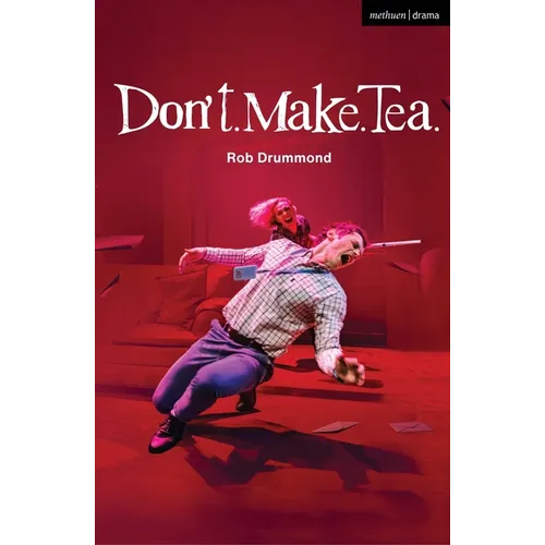 Don't. Make. Tea. - Paperback
