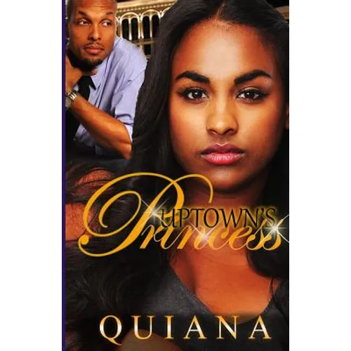 Uptown's Princess - Paperback