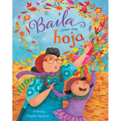 Baila Como Una Hoja - Paperback