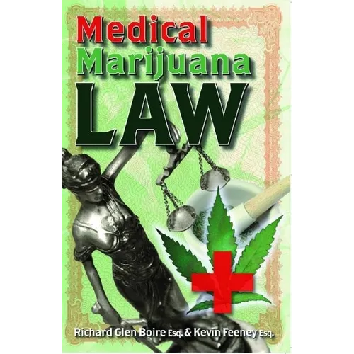 Medical Marijuana Law - Paperback
