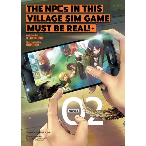 The Npcs in This Village Sim Game Must Be Real! (Light Novel) Vol. 2 - Paperback