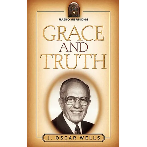 Grace and Truth - Paperback