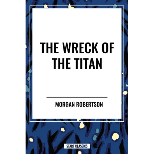 The Wreck of the Titan - Paperback